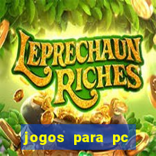 jogos para pc gratis windows 7